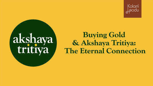 Buying Gold & Akshaya Tritiya: The Eternal Connection